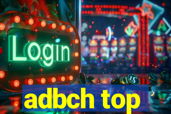 adbch top